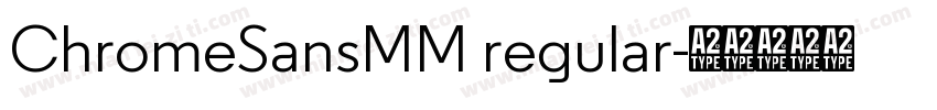 ChromeSansMM regular字体转换